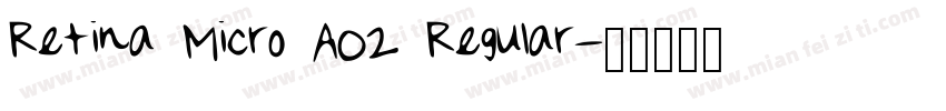 Retina Micro A02 Regular字体转换